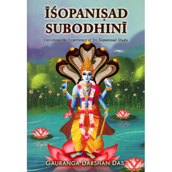 Isopanisad Subodhini, Gauranga Darshan Das