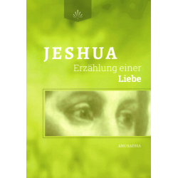 Jeshua – Erzählung einer Liebe, Anuradha