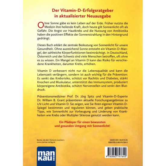Krebszellen mögen keine Sonne, Prof. Dr. med. Jörg Spitz | William B. Grant, Ph. D. Krebszellen mögen keine Sonne, Prof. Dr. med. Jörg Spitz | William B. Grant, Ph. D.