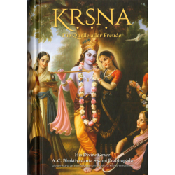 Krishna – Die Quelle aller Freude, Bhaktivedanta Swami Prabhupada
