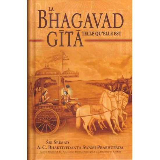 La Bhagavad-gita telle qu'elle est, Bhaktivedanta Swami Prabhupada