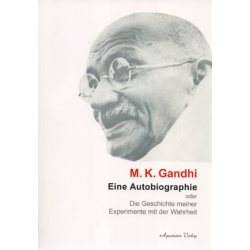 M. K. Gandhi – Eine Autobiographie