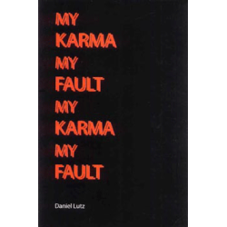 My karma my fault, Daniel Lutz
