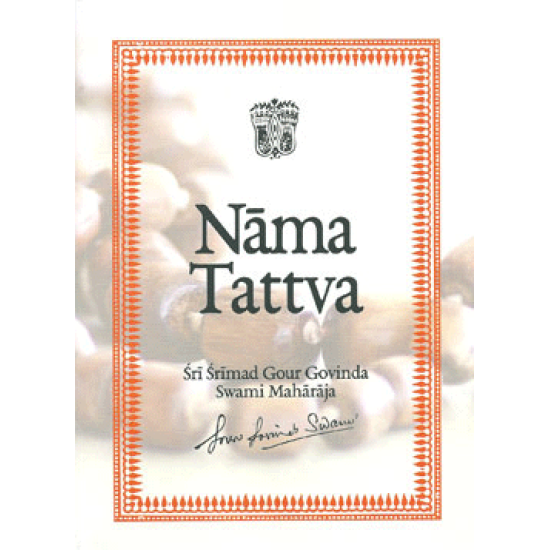 Nama Tattva, Sri Srimad Gour Govinda Swami Maharaja