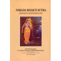 Narada-Bhakti-Sutra, Bhaktivedanta Swami Prabhupada