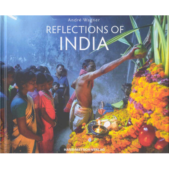 Reflections of India, André Wagner