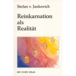 Reinkarnation als Realität, Stefan v. Jankovich