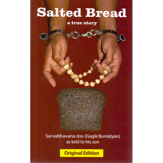 Salted Bread, Sarvabhavana das