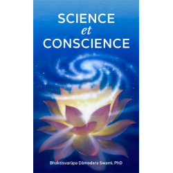 Science et Conscience, Bhaktisvarupa Damodara Swami