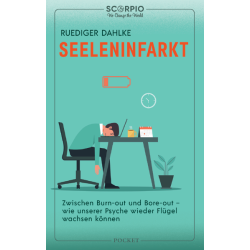 Seeleninfarkt, Ruediger Dahlke