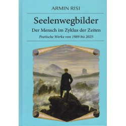 Seelenwegbilder, Armin Risi
