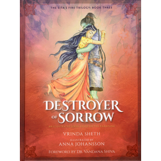 Sita's Fire Trilogy: Book 3 – Destroyer of Sorrow, Vrinda Sheth