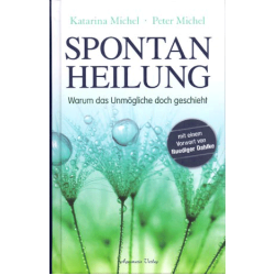 Spontanheilung, Katarina Michel / Peter Michel