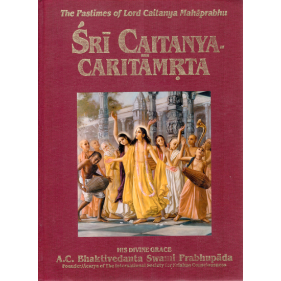 Sri Caitanya-Caritamrta (One volume edition), Bhaktivedanta Swami