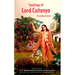 Teachings of Lord Caitanya, Bhaktivedanta Swami Prabhupada