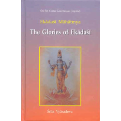 The Glories of Ekadasi, Srila Vyasadeva