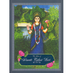 The Glories of Srimati Tulasi Devi, Daivisaktidevi Dasi