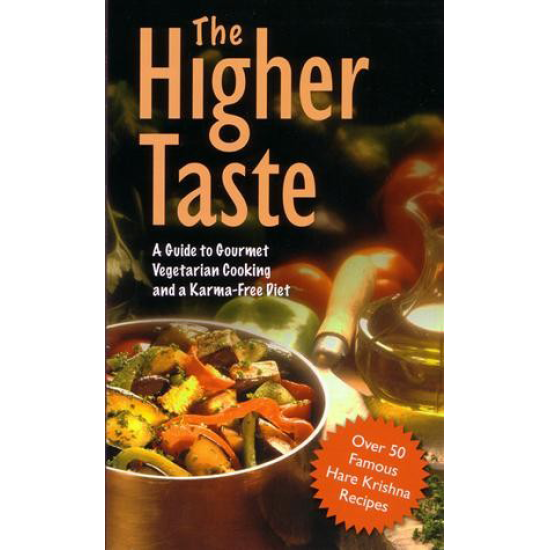 The Higher Taste, Bhaktivedanta Swami