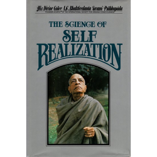 The Science of Self-Realization (HB), Bhaktivedanta Swami Prabhupada