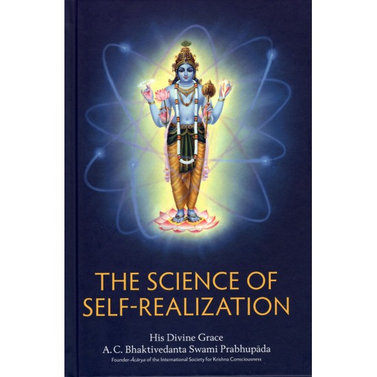 The Science of Self-Realization, Bhaktivedanta Swami Prabhupada