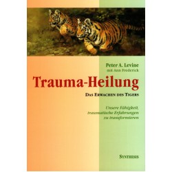 Trauma-Heilung, Peter A. Levine mit Ann Frederick