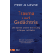 Trauma und Gedächtnis, Peter A. Levine