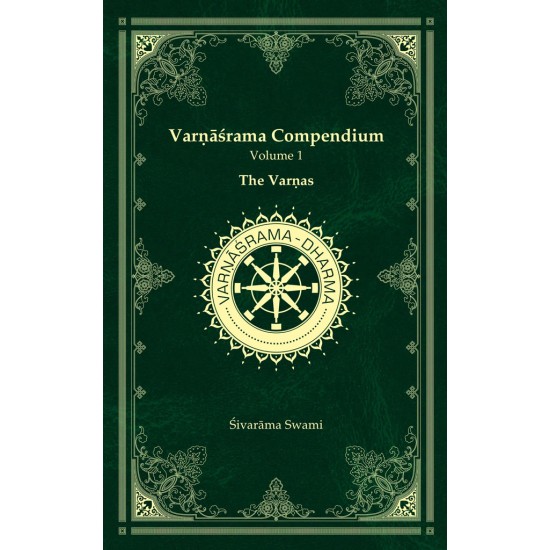 Varnasrama Compendium Vol. 1, Sivarama-Swami