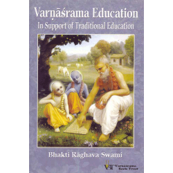 Varnasrama Education, Bhakti Raghava Swami