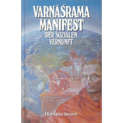 Varnasrama – Manifest der sozialen Vernunft, Harikesa Swami