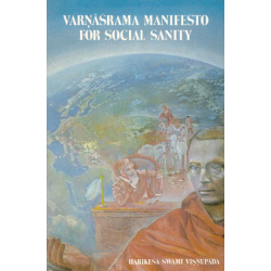 Varnasrama Manifesto for Social Sanity, Harikesa Swami