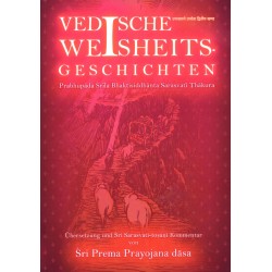 Vedische Weisheitsgeschichten, Srila Bhaktisiddhanta Sarasvati Thakura