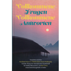 Vollkommene Fragen – Vollkommene Antworten, Bhaktivedanta Swami