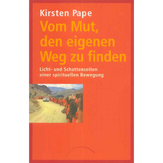 Vom Mut, den eigenen Weg zu finden, Kirsten Pape