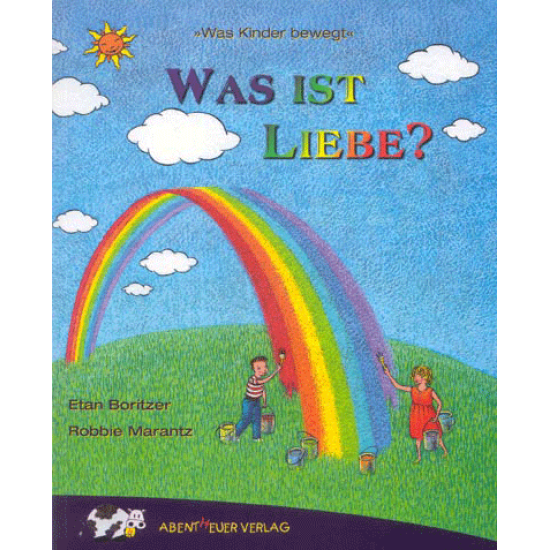 Was ist Liebe? (Etan Boritzer / Robbie Marantz)