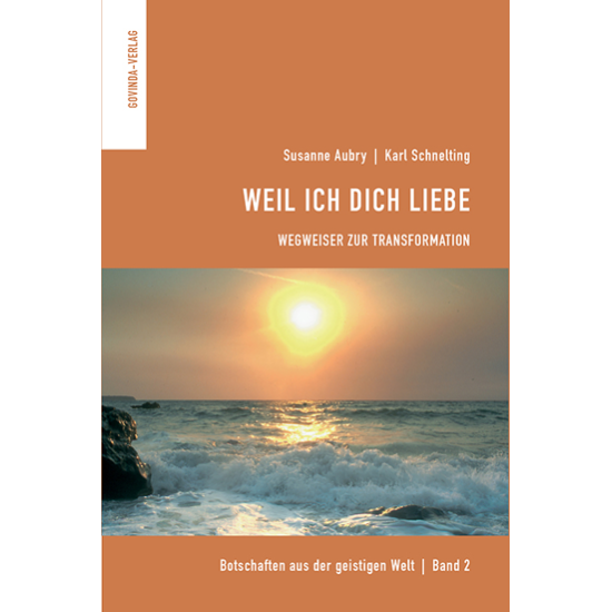 Weil Ich dich liebe, Susanne Aubry | Karl Schnelting