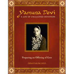 Yamuna Devi: A Life of Unalloyed Devotion, Dinatarini Devi