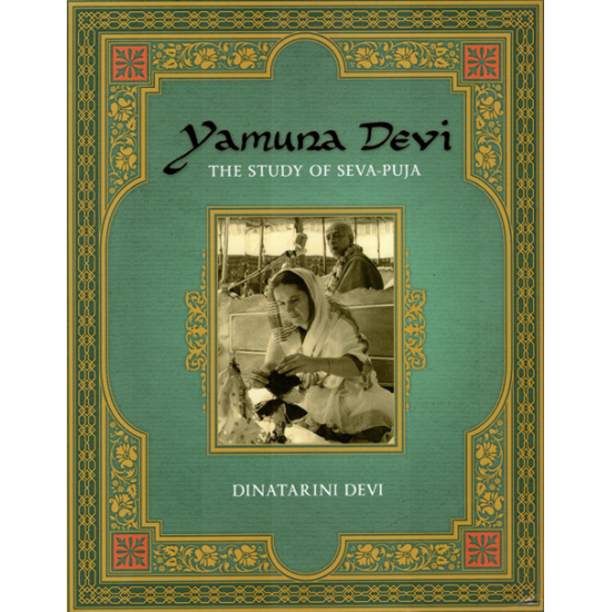 Yamuna Devi: The Study of Seva-Puja, Dinatarini Devi