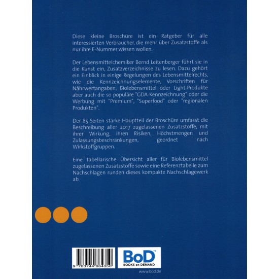 Zusatzstoffe und E-Nummern, Bernd Leitenberger Zusatzstoffe und E-Nummern, Bernd Leitenberger